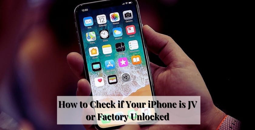 How to Check if Your iPhone is JV or Factory Unlocked